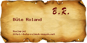 Büte Roland névjegykártya